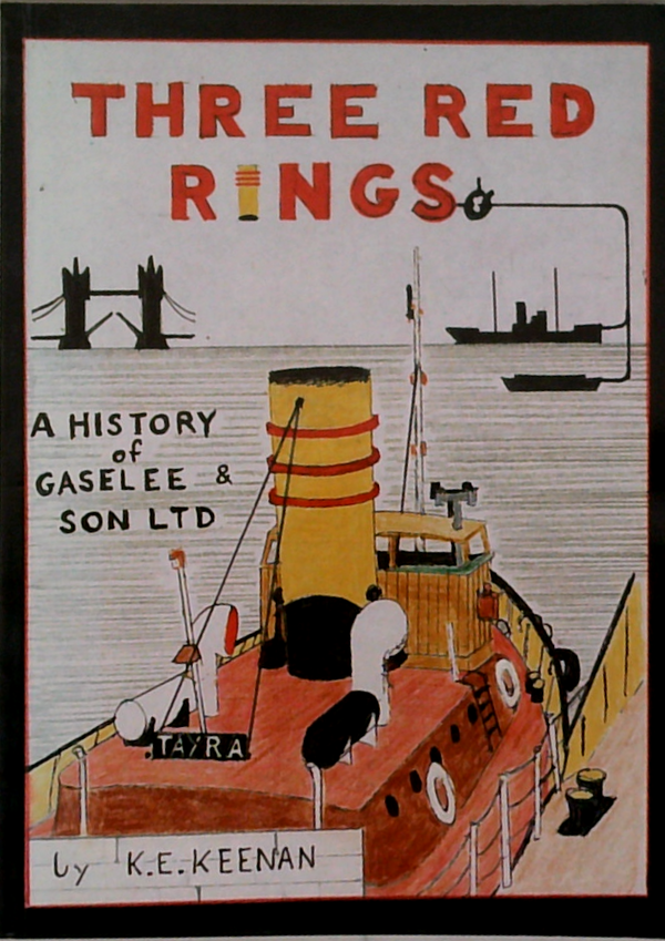 Three Red Rings: A History Of Gaselee & Son Ltd (SIGNED)