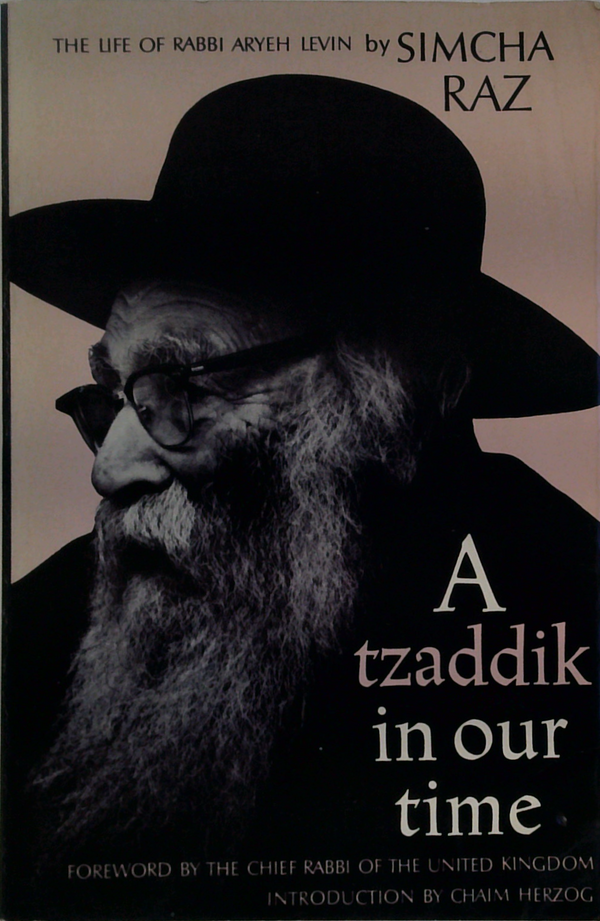 A Tzaddik In Our Time