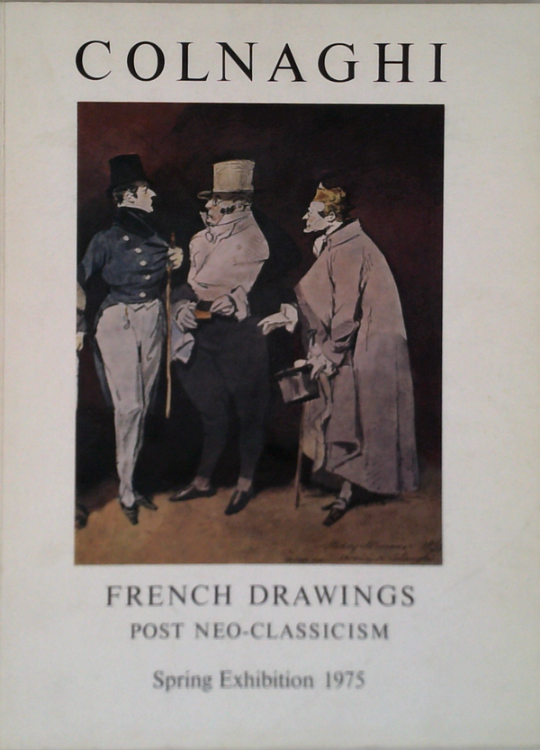 Exhibition Of French Drawings: Post Neo-Classicism