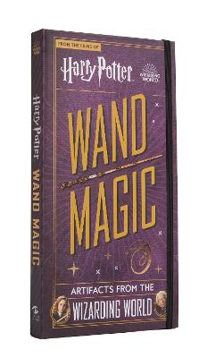 Harry Potter - Wand Magic: Artifacts from the Wizarding World