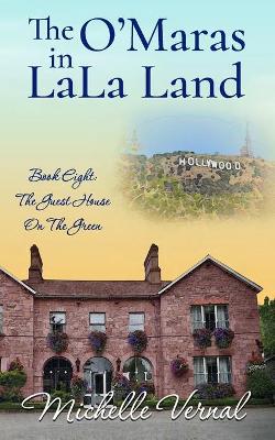 The O'Mara's in LaLa Land: An Irish family series to make you smile