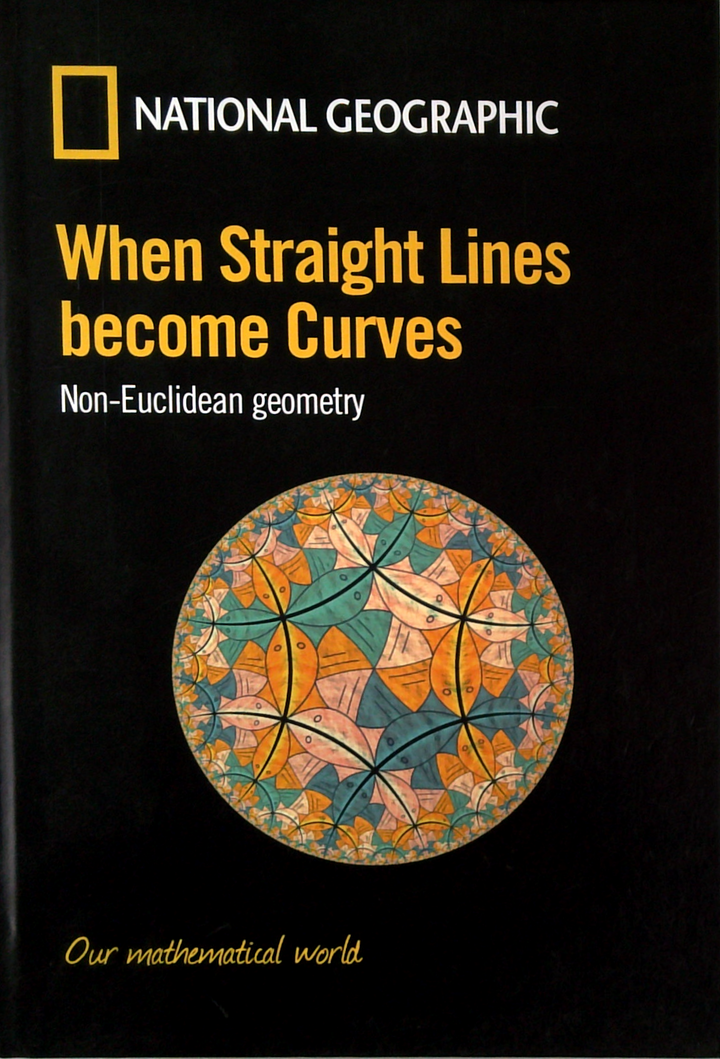 When Straight Lines Become Curves: Non-Euclidean Geometry