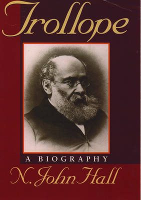 Trollope: A Biography