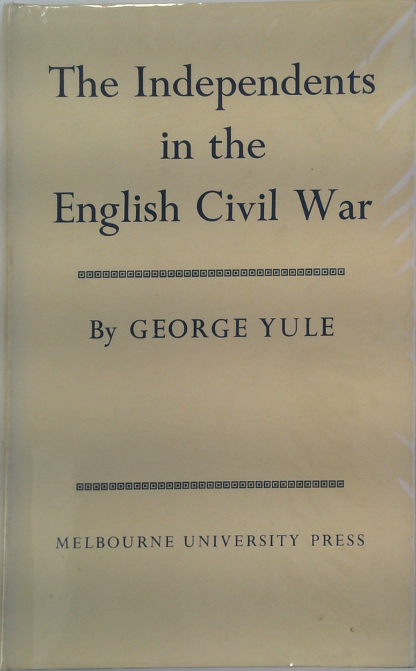 The Independents In The English Civil War