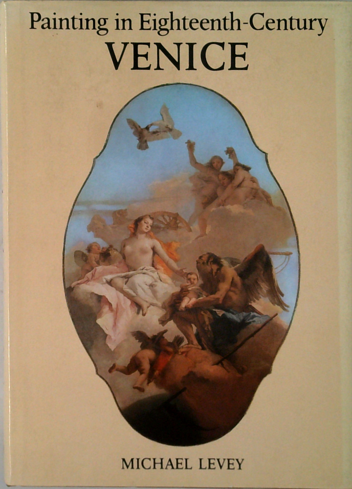 Painting In Eighteenth-Century Venice