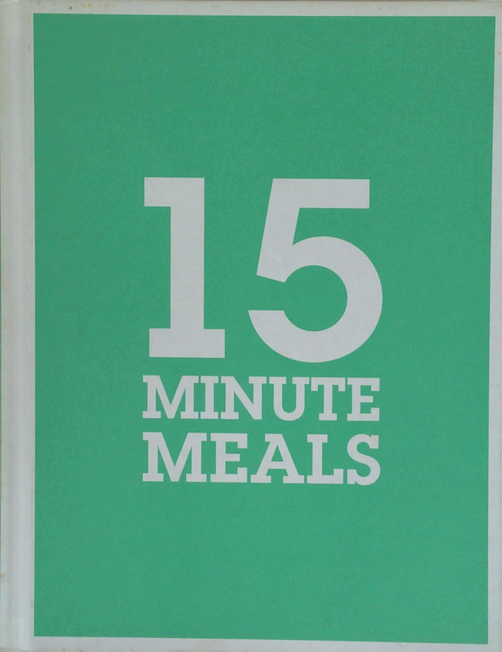 15 Minute Meals
