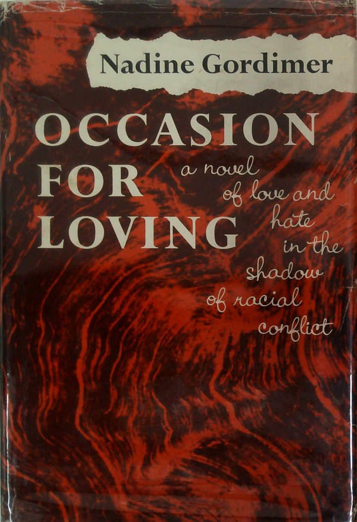 Occasion For Loving: A Novel Of Love And Hate In The Shadow Of Racial Conflict