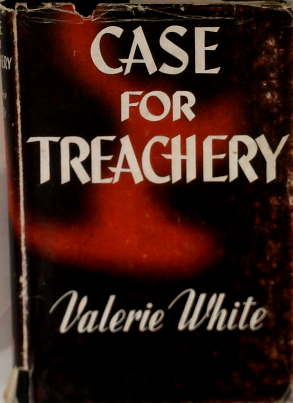 Case For Treachery
