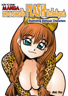 How to Draw Manga: v. 37: Macromedia FLASH Techniques -  Illustrating