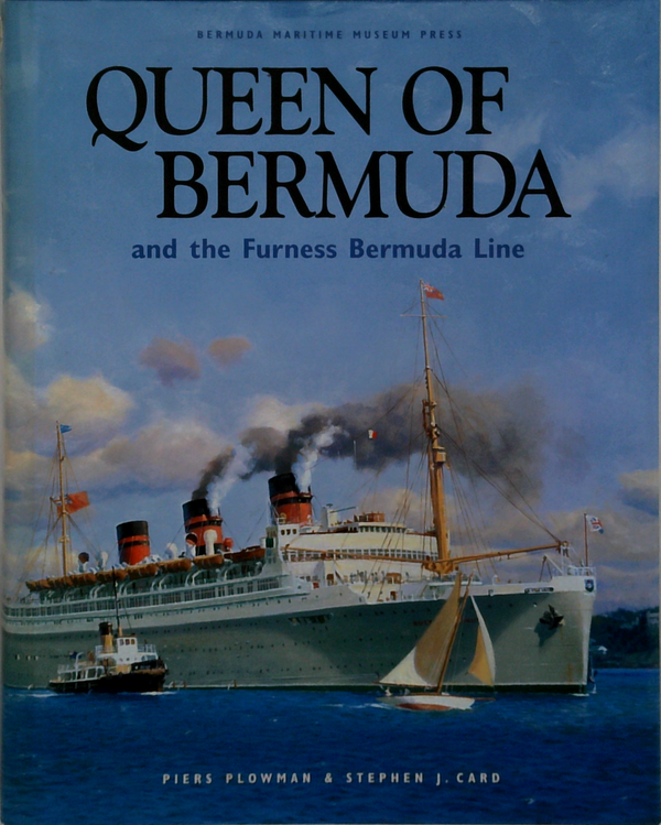 Queen Of Bermuda And The Furness Bermuda Line