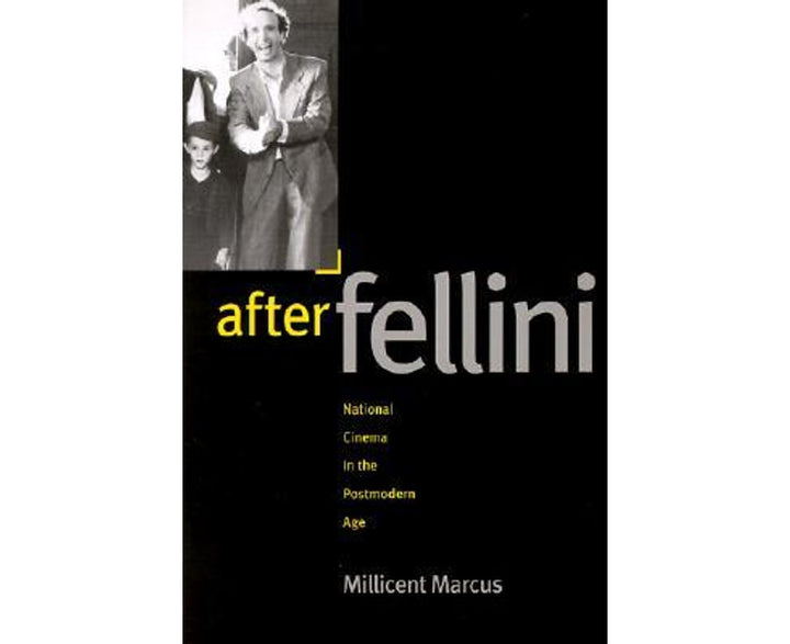 After Fellini: National Cinema in the Postmodern Age