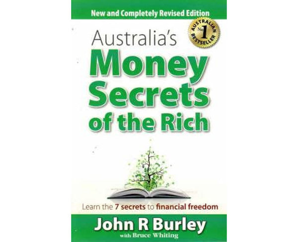 Australia's Money Secrets of the Rich: Learn the 7 Steps to Financial Freedom