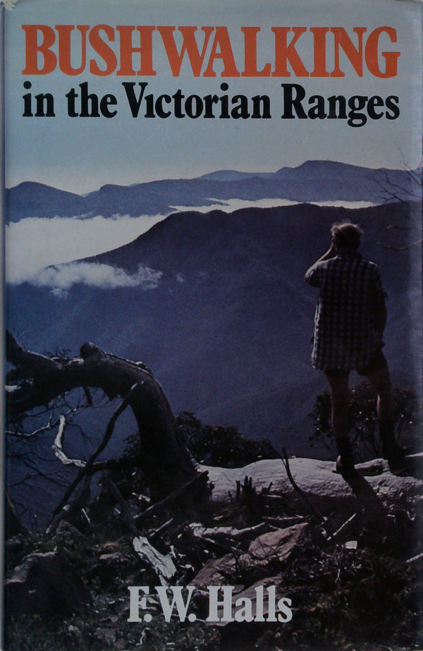 Bushwalking In The Victorian Ranges
