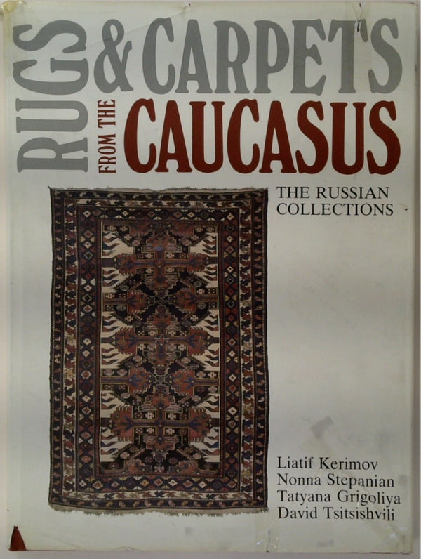 Rugs And Carpets from the Caucasus