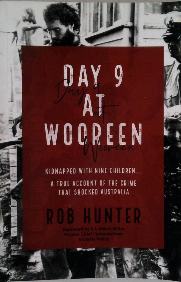 Day 9 At Wooreen: Kidnapped With Nine Children... A True Account Of The Crime That Shocked Australia