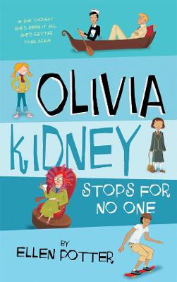 Olivia Kidney Stops for No One
