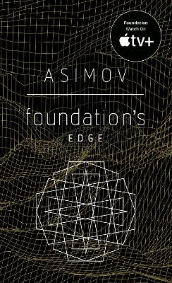 Foundation's Edge: The Foundation Novels