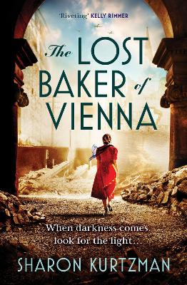 The Lost Baker of Vienna: The breathtaking love story inspired by true