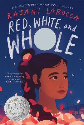 Red, White, and Whole: A Newbery Honor Award Winner