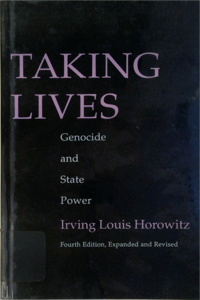 Taking Lives: Genocide and State Power