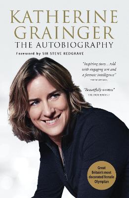 Katherine Grainger: The Autobiography