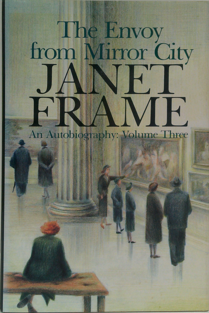 The Envoy From Mirror City: An Autobiography: Volume Three