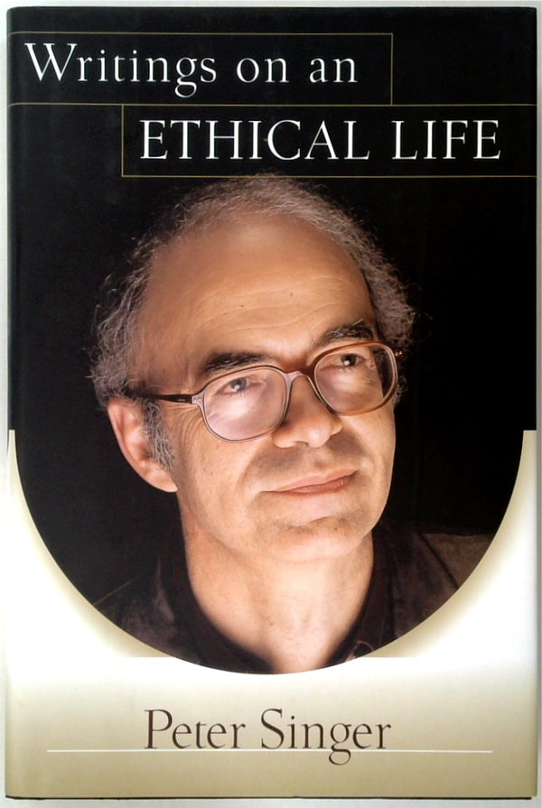 Writings on an Ethical Life