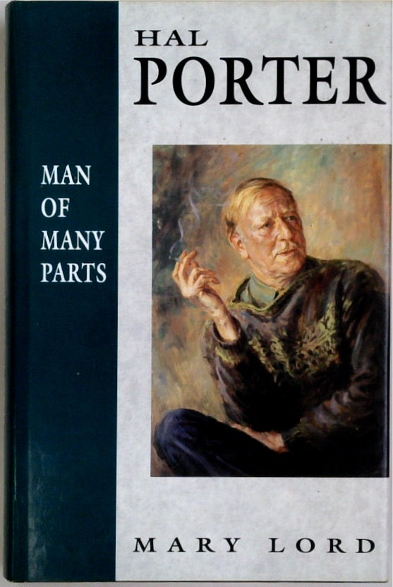 Hal Porter - A Man of Many Parts