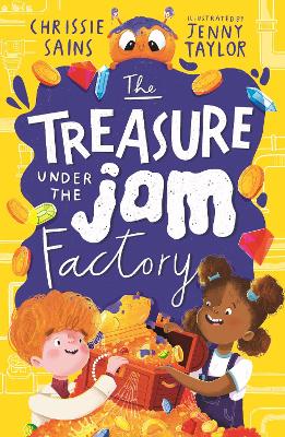 The Treasure Under the Jam Factory: Illustrated, funny adventure
