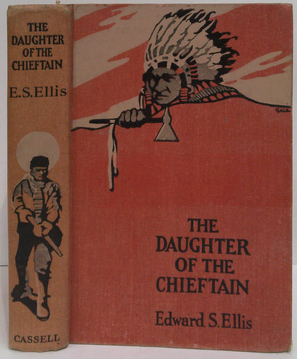 The Daughter Of The Chieftain: The Story Of An Indian Girl