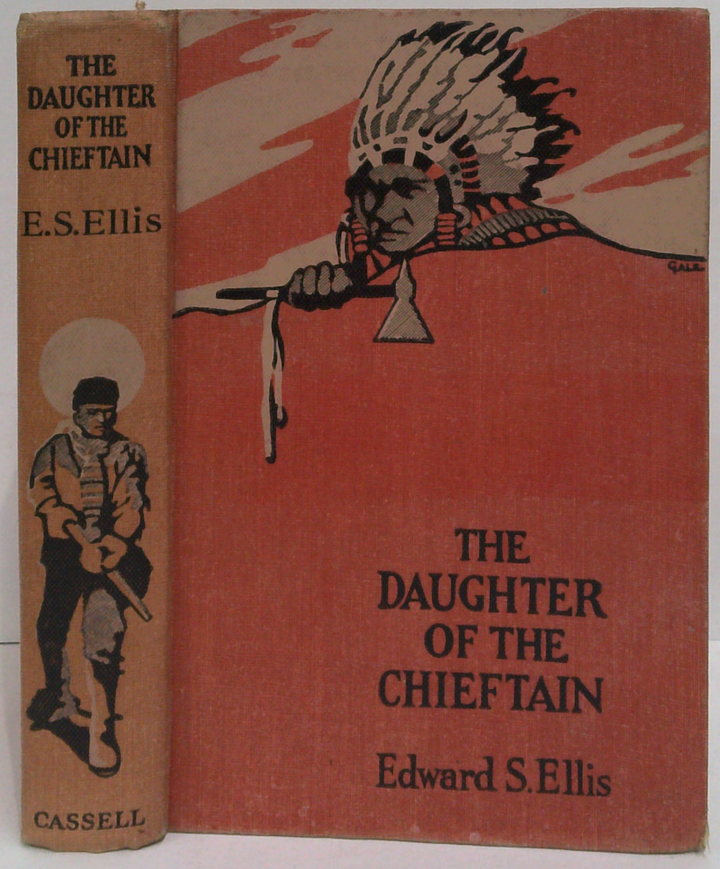 The Daughter Of The Chieftain: The Story Of An Indian Girl