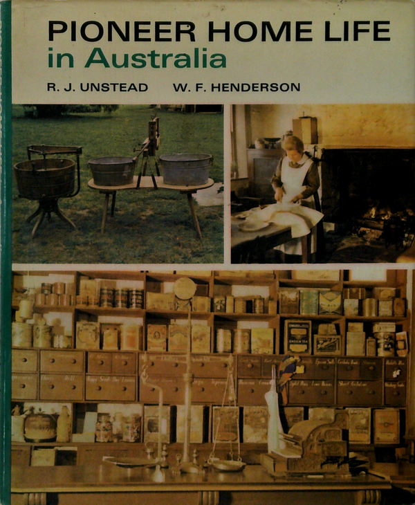 Pioneer Home Life In Australia