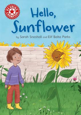 Reading Champion: Hello, Sunflower: Independent Reading Red 2