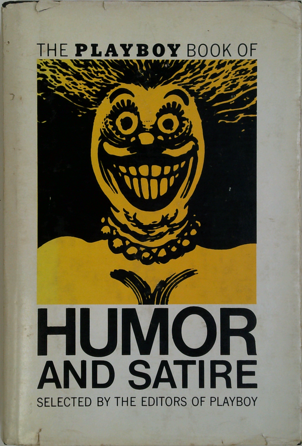 The Playboy Book Of Humor And Satire