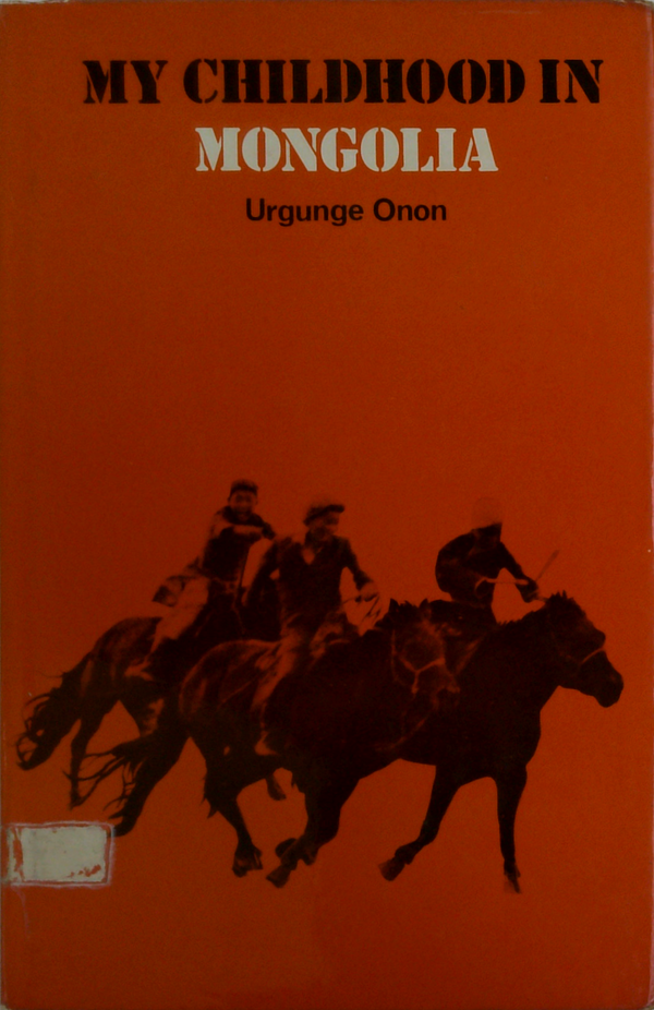 My Childhood In Mongolia