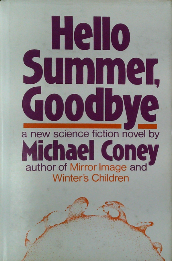 Hello Summer, Goodbye