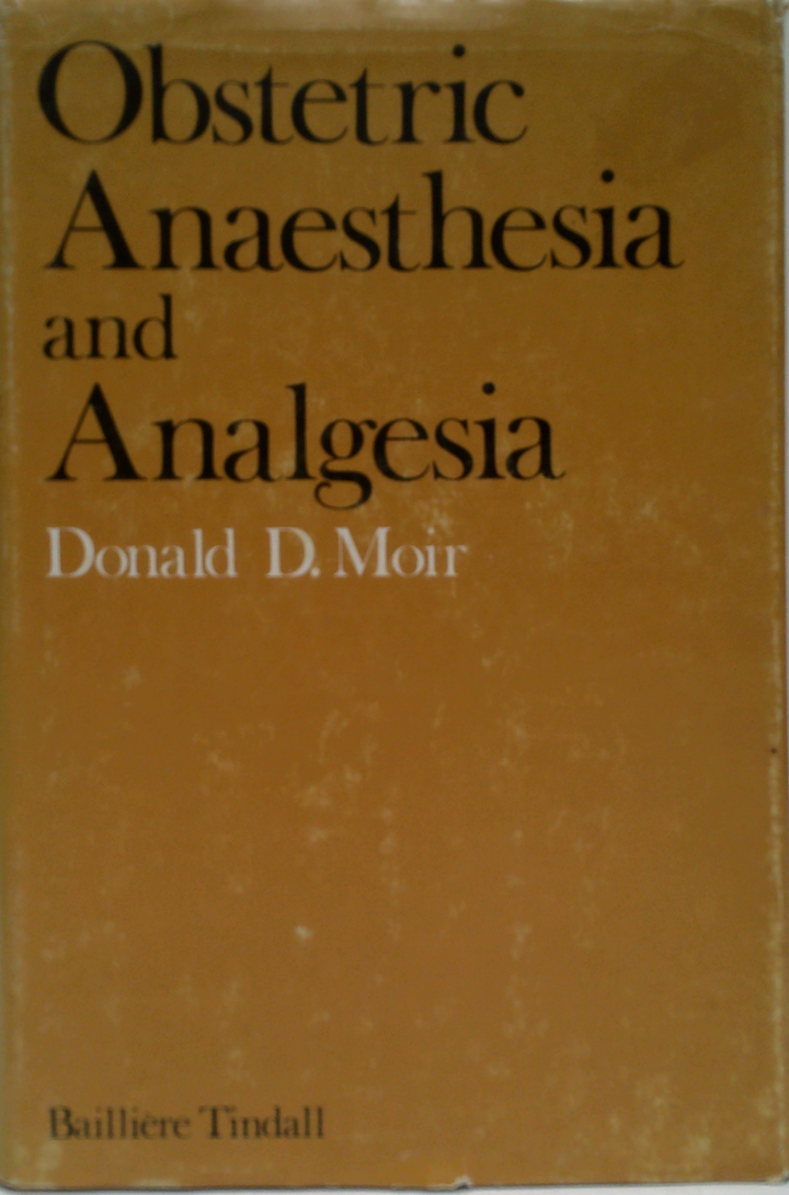 Obstetric Anaesthesia And Analgesia