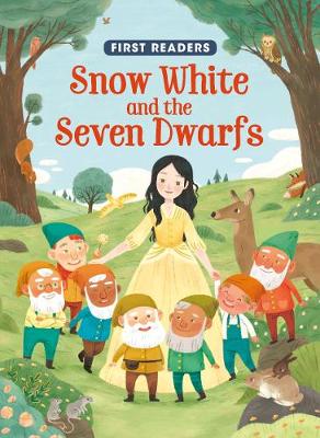 First Readers Snow White and the Seven Dwarfs