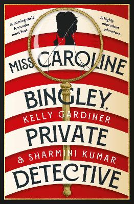 Miss Caroline Bingley, Private Detective: A delightful new historical