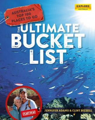 Australia's Top 100 Places to Go - The Ultimate Bucket List