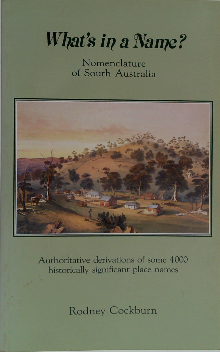 What's In A Name?: Nomenclature Of South Australia