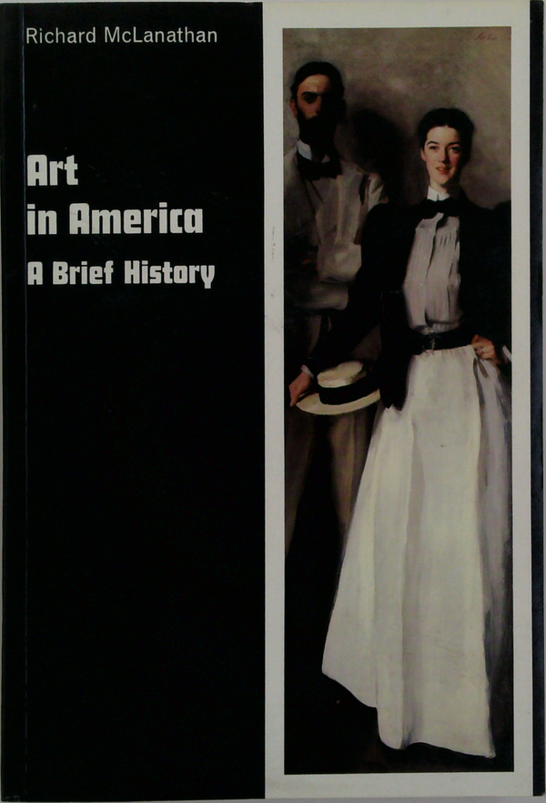 Art In America: A Brief History