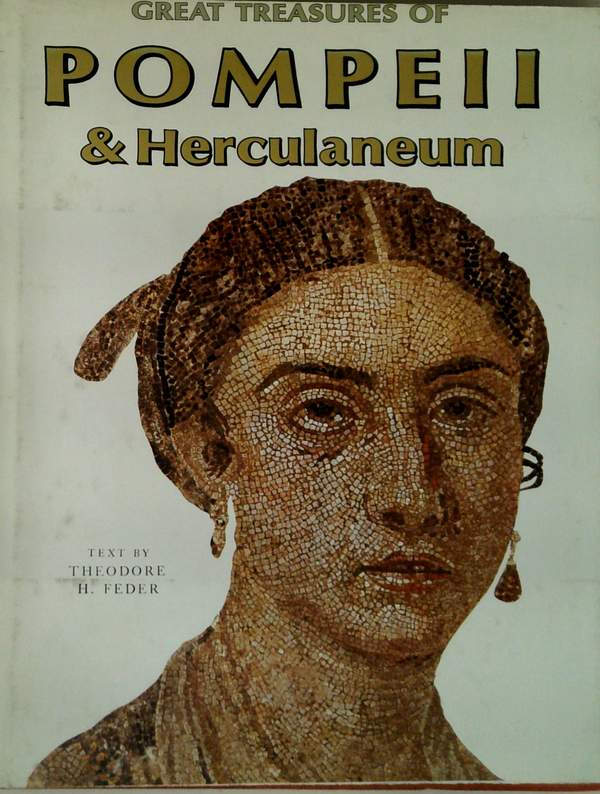 Great Treasures Of Pompeii & Herculaneum