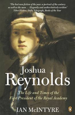 Joshua Reynolds: The Life and Times of the First President of the