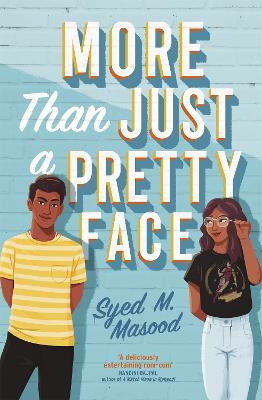 More Than Just a Pretty Face: A gorgeous romcom perfect for fans of