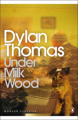 Under Milk Wood: A Play for Voices