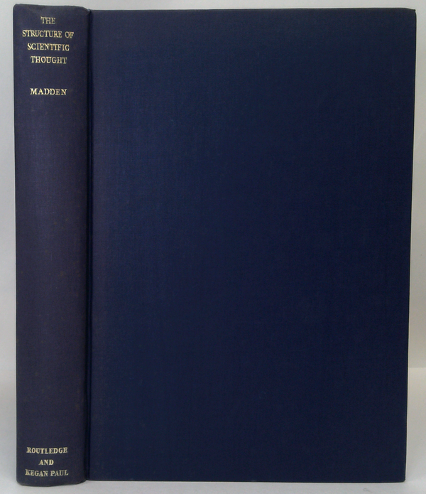 The Structure Of Scientific Thought: An Introduction To Philosophy Of Science