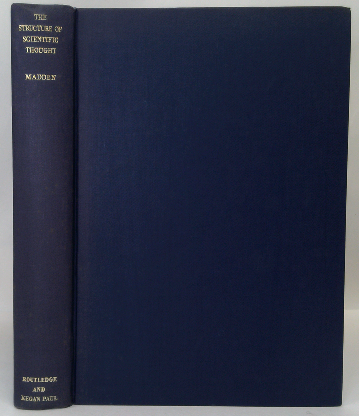 The Structure Of Scientific Thought: An Introduction To Philosophy Of Science