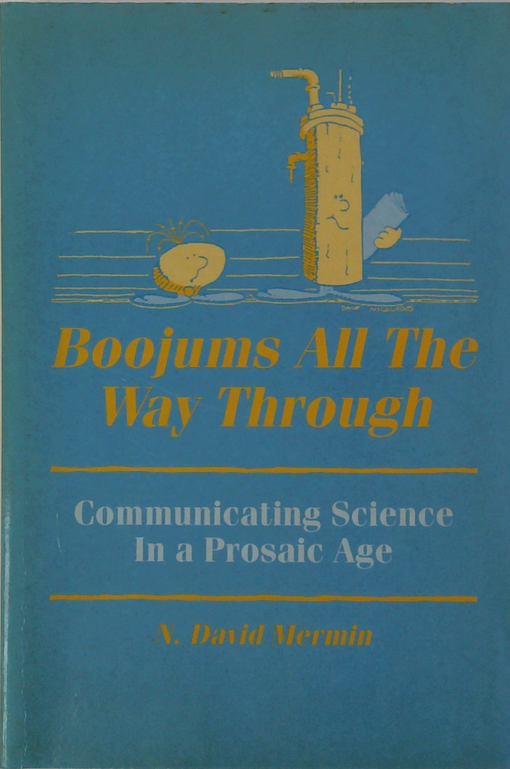 Boojums All The Way Through: Communicating Science In A Prosaic Age