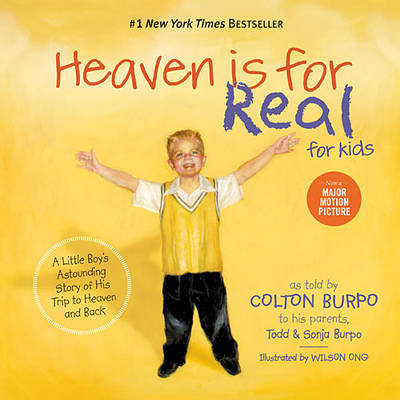 Heaven is for Real for Kids: A Little Boy's Astounding Story of His